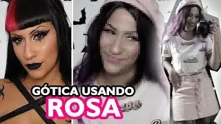 GÓTICA USANDO ROSA POR UM DIA! | NOSFEROTIKA
