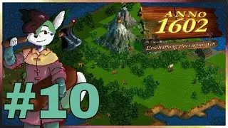 Anno 1602 | Endlosspiel #10 - Goldexport zum Vorteilspreis!