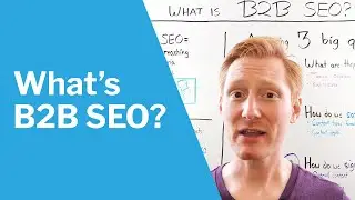 What is B2B SEO?