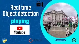 How to Detect Objects from Youtube Video in Real Time
