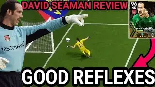 101 Rated Epic David Seaman Review | eFootball 2025 Mobile