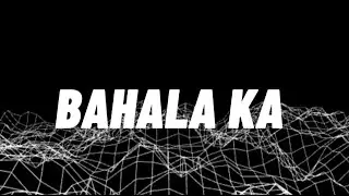 MC Einstein - Bahala ka (Lyrics) ft. Yuridope x Flow g x Jekkpot