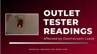 Three Light Outlet Tester Readings Affected by Load Plugged in Downstream