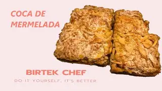 COCA DE MERMELADA - BIRTEK CHEF