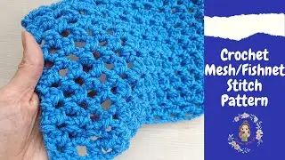 Crochet Mesh/Fishnet Stitch Pattern