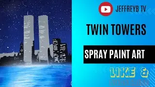Twin towers spray paint art
