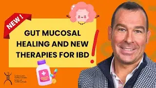 Gut Mucosal Healing and New Therapies for IBD