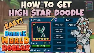 DOODLE WORLD [CROSSROADS UPDATE] - HOW TO GET A 6 STAR DOODLE EASY - ROBLOX
