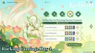 Perfect Plan for Procuring Precious Treasure - Score 2790 - Rocking Carriage Day 4 | Genshin Impact