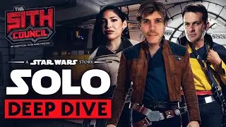 REWATCH: Solo: A Star Wars Story- Sith Council