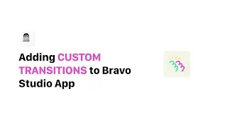 PART 1: Building My Portfolio App in Bravo Studio App - Adding CUSTOM TRANSITONS between pages.