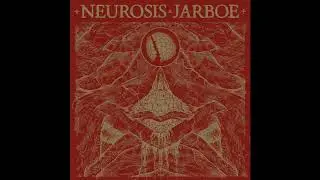 Neurosis, Jarboe - Erase (Remastered)