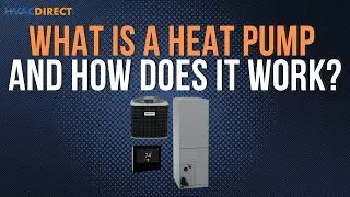 What is a Heat Pump and How Does it Work?