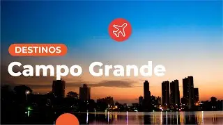 Campo Grande | Destinos