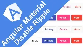 Angular Material - 6 - Disable Ripple Effect of Buttons