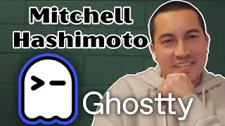 Mitchell Hashimoto: Ghostty, libghostty & chasing the human experience