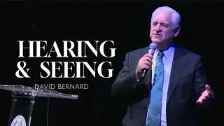 David Bernard - HEARING & SEEING