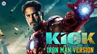 Kick - Trailer || Iron Man Version || Captain America || Avengers