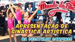 Apresentação de ginástica artística na DECATHLON CAMPINAS Foi demais!!