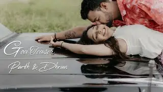 PARTH & DHRUVI | TEASER | GOA | @PinnacleStudioAhmedabad