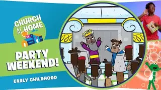 Church at Home | Early Childhood | Block Party Weekend - September 7/8