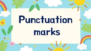 PUNCTUATION MARKS/English Grammar Tutorial /Proper English Writing 