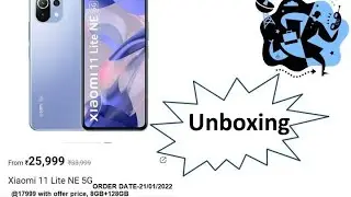 Xiaomi 11 Lite NE 5G Unboxing