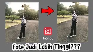 Tutorial Cara Edit Foto Agar Kelihatan Menjadi Tinggi