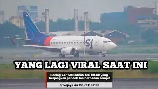 Sriwijaya Air SJ182 PK-CLC Sebelum Terjadi Kecelakaan Landing Dan Take Off Di Bandara Soekarno Hatta