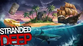 Непотопляемый плот (почти) в Stranded Deep