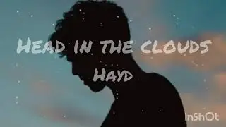 Head in The Clouds-Hayd| Sub Español