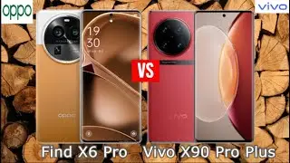 Oppo Find X6 Pro vs Vivo X90 Pro Plus Comparison