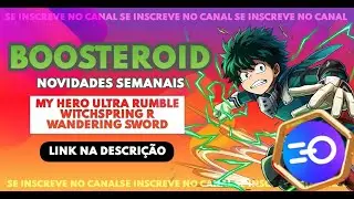 [TESTE] MY HERO ULTRA RUMBLE GAMEPLAY E NOVIDADES NA BOOSTEROID