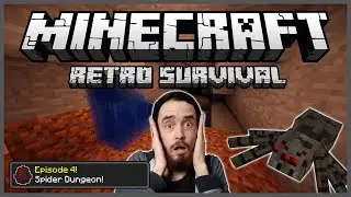 Minecraft: Retro Survival Let's Play [4] - Spider Dungeon!