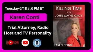 Author Karen Conti - John Wayne Gacy’s Death Row Attorney