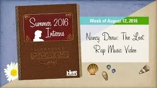 Nancy Drew: The Lost Rap Song Official Music Video | Nancy Drew Games | HeR Interactive