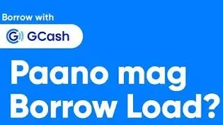 PAANO MAG BORROW LOAD SA GCASH ? | BJANE VEE #gcash #borrowload  #bjanevee #borrowloadingcash