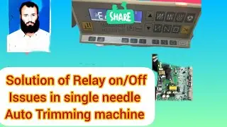 Solution of Relay Problem in single needle Auto Trimming machine Upper panel |Auto salai| Singr auto