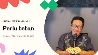 Saat Teduh 'Indah Bersama-Mu' 5 Maret 2024 Pukul 07.00 WIB #jeffrystjandra