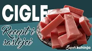Cigle- recept i sastojci. Recept za ciglice.