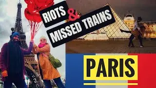 1 Day in Paris | Couples Vlog Paris | Paris Riots | What to do in Paris Day 1