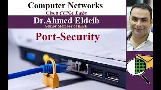 Packet Tracer - Port Security (Switch Security Configuration ) شرح بالعربى