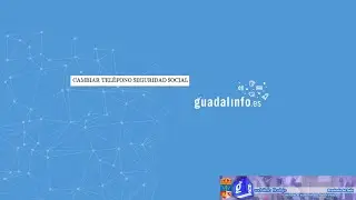 CAMBIAR TELÉFONO Seguridad Social