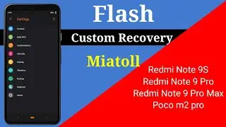 Flash OrangeFox Recovery On Redmi Note 9S / Note 9 Pro / Note 9 pro max / POCO M2 Pro [MIATOLL]
