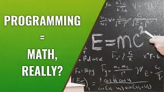 How Much Math Do I Need to Learn Programming