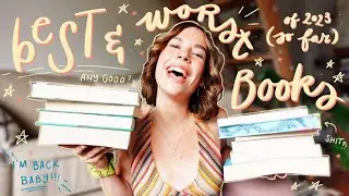 I'M BACK!! my best & worst reads of 2023 ✨so far✨