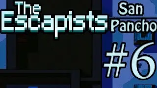 The Escapists - San Pancho - №6