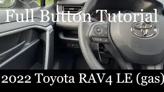2022 Toyota RAV4 LE - (FULL Button Tutorial!)