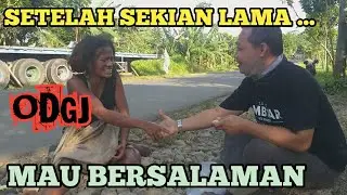 MEMBAHAGIAKAN, Akhirnya ODGJ Ini Mau Bersalaman | BELAJAR HIDUP