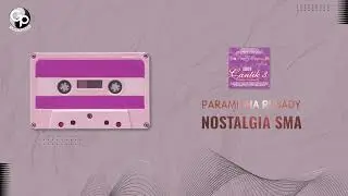 Paramitha Rusady - Nostalgia SMA